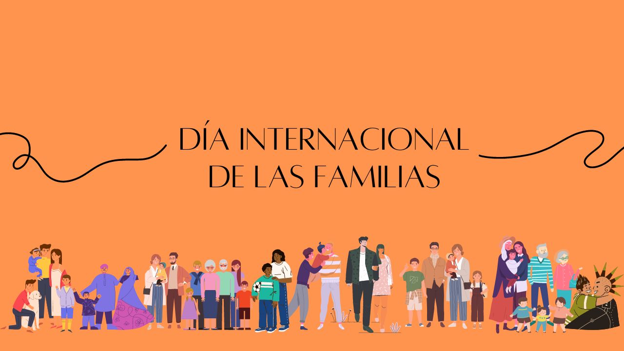D&iacute;a Internacional de las Familias &ndash; Ideas para trabajar la diversidad en el aula